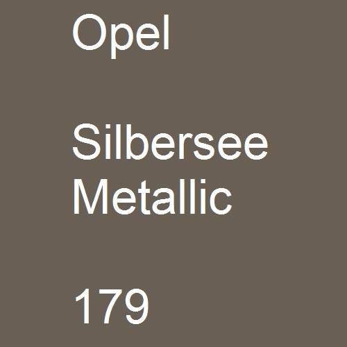 Opel, Silbersee Metallic, 179.